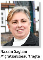 Nazam Saglam Migrationsbeauftragte