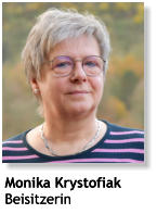 Monika Krystofiak Beisitzerin  Monika Krystofiak Beisitzerin